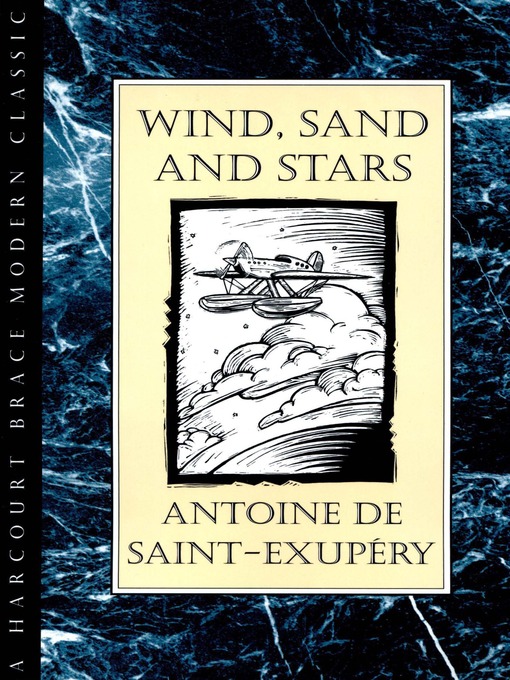 Title details for Wind, Sand and Stars by Antoine de Saint-Exupéry - Wait list